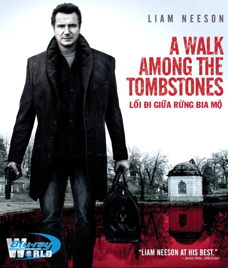 B2010. A Walk Among the Tombstones 2014 - LỐI ĐI GIỮA RỪNG BIA MỘ 2D 25G (DTS-HD MA 5.1)